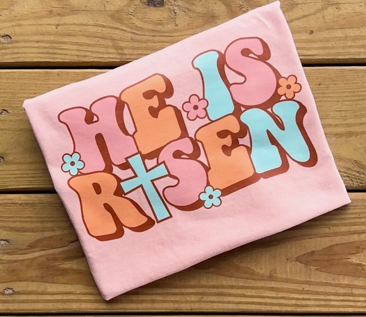 He Is Risen T-Shirt