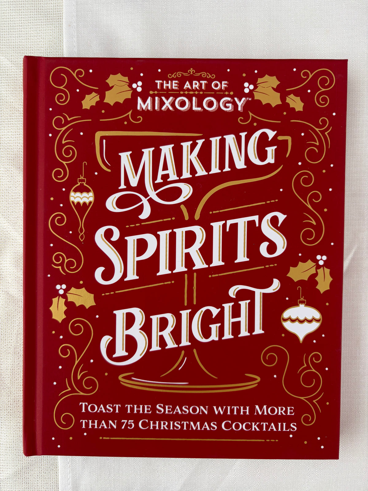 Making Spirits Bright Christmas Cocktail Recipes Book